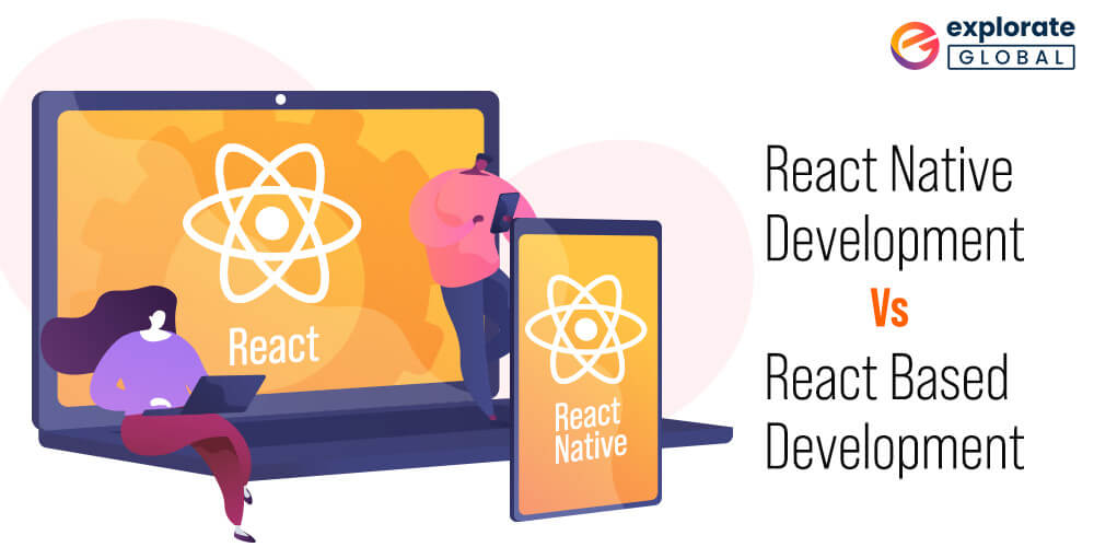 Difference between React Native Development and React JS Development 