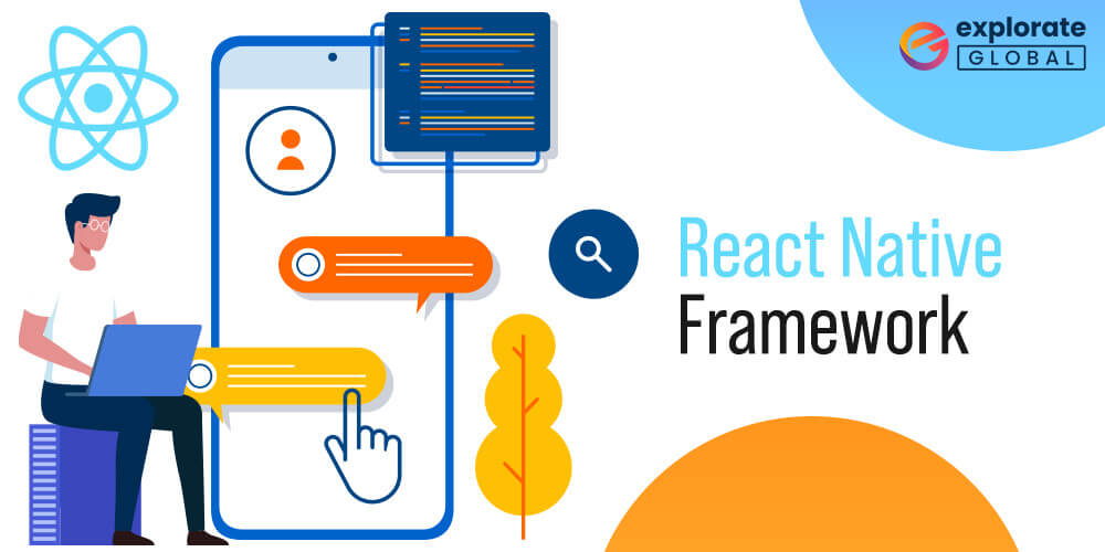 React Native Mobile App Development Framework 