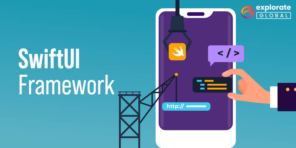 SwiftUI Framework - iOS Mobile App Development Trends 