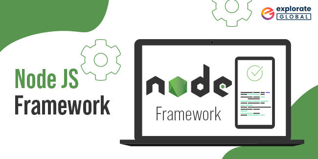 Node JS web & mobile app development Framework 