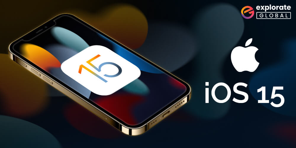 Apple iOS 15 Update: How It Impacts The iOS Development Industry & iPhone App Marketing and What To Do About It?