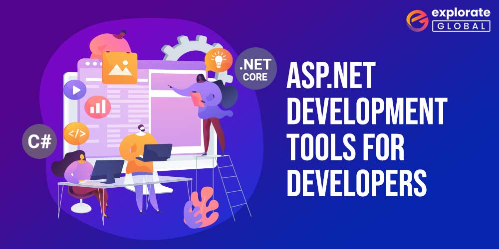 Top 12 ASP.NET Development Tools For Developers