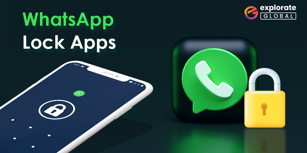 Best 11 WhatsApp Lock Apps 2023- WhatsApp Chat Lockers For Android
