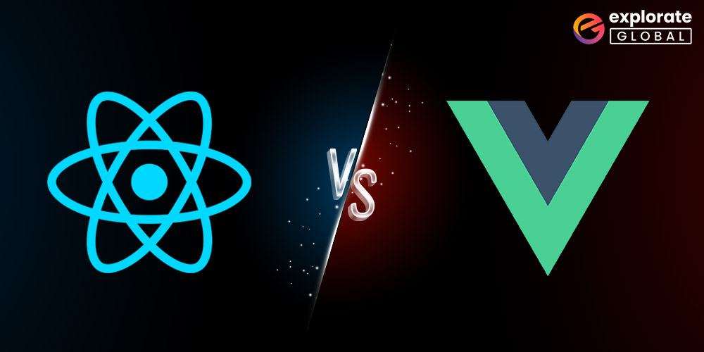 Vue vs React: Which is The Best Framework To Build User Interfaces?