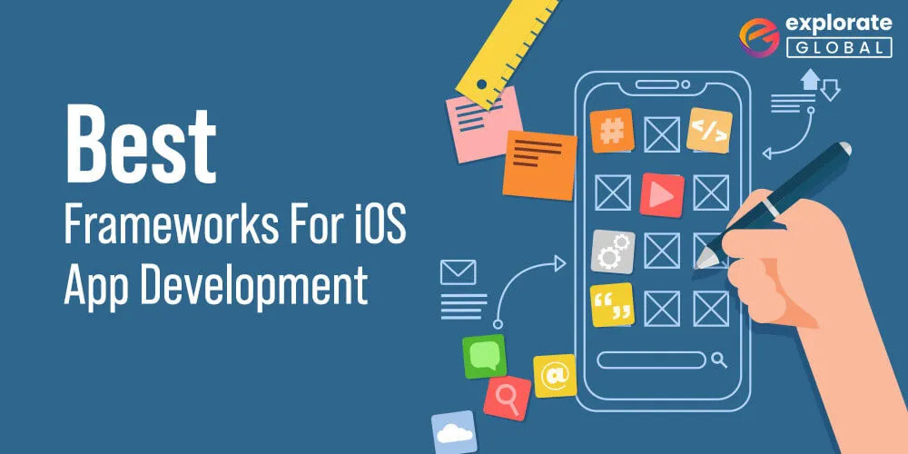 9 Best iOS Development Frameworks To Know In 2023