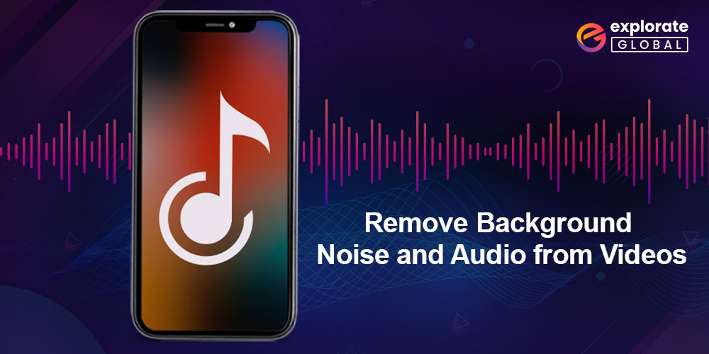 Top 10 Apps to Remove Background Noise and Audio from Videos