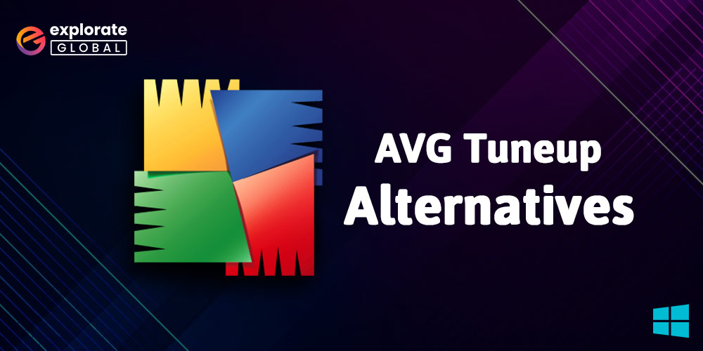 Top 5 Best AVG Tuneup Alternatives for Windows PCs
