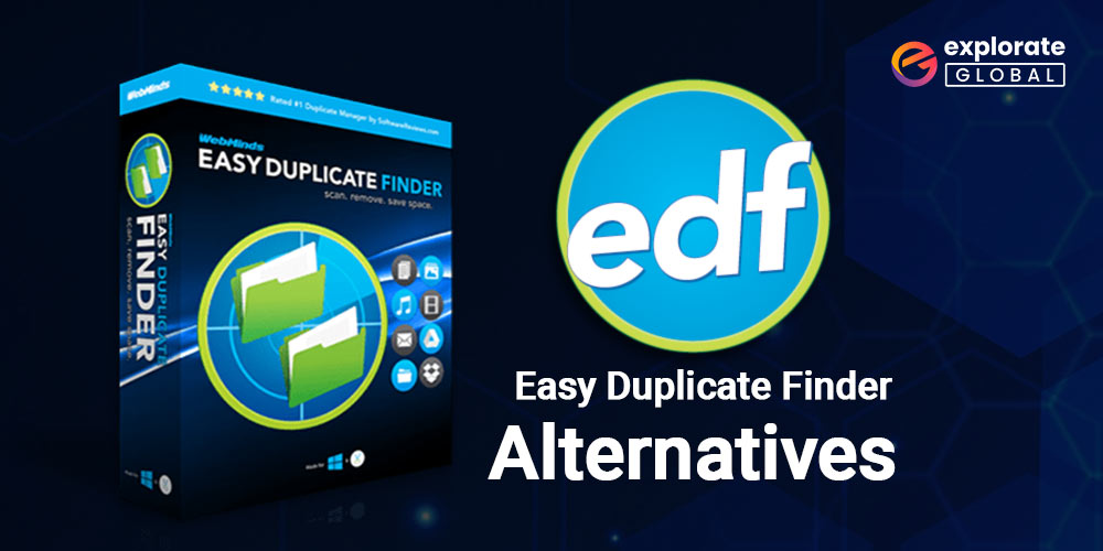Top 5 Free Easy Duplicate Finder Alternatives for Windows