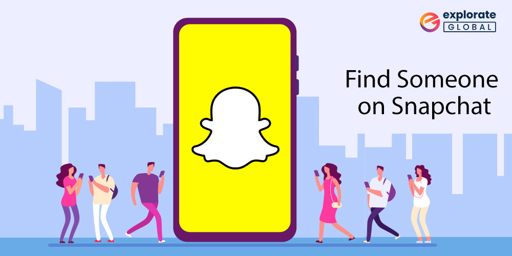 How to Find Someone on Snapchat without their Usernames