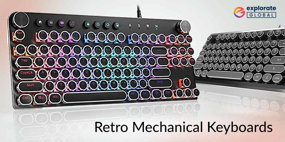 Top 8 Best Retro Mechanical Keyboards Of 2023