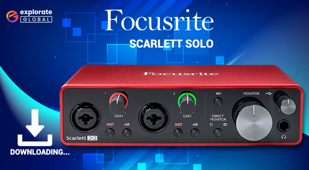 How to Download Focusrite Scarlett Solo Driver for Windows PC