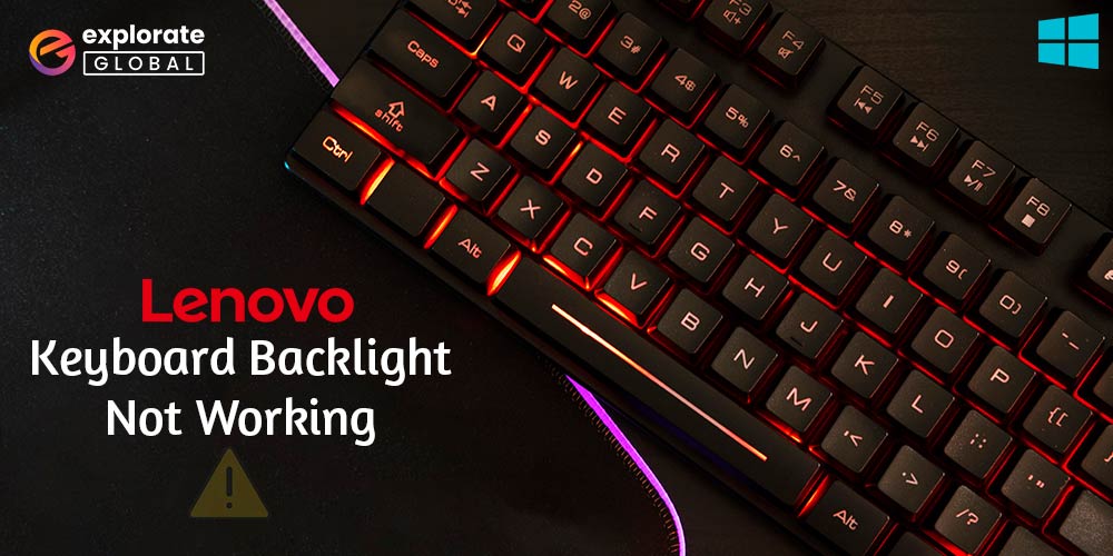 How to Fix Lenovo Keyboard Backlight Not Working on Windows PC