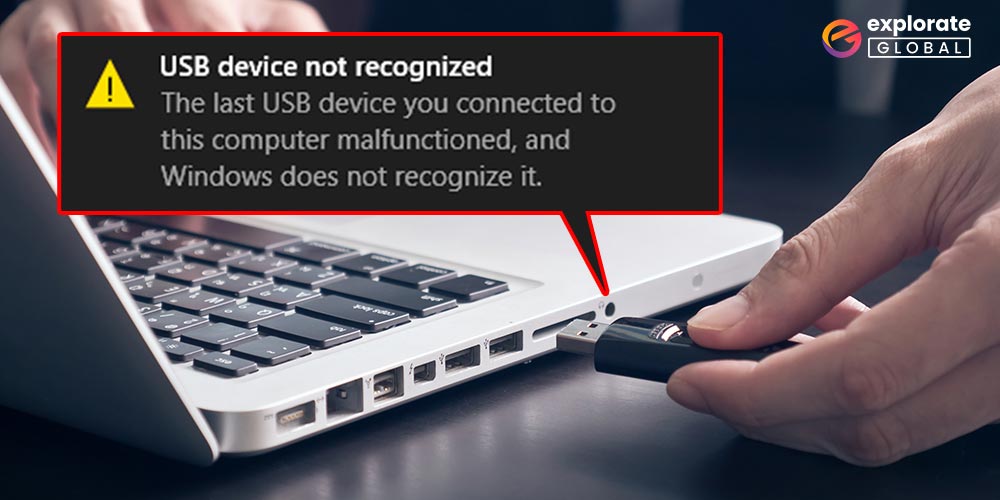 How to Fix the Last USB Device You Connected to this Computer Malfunctioned Error