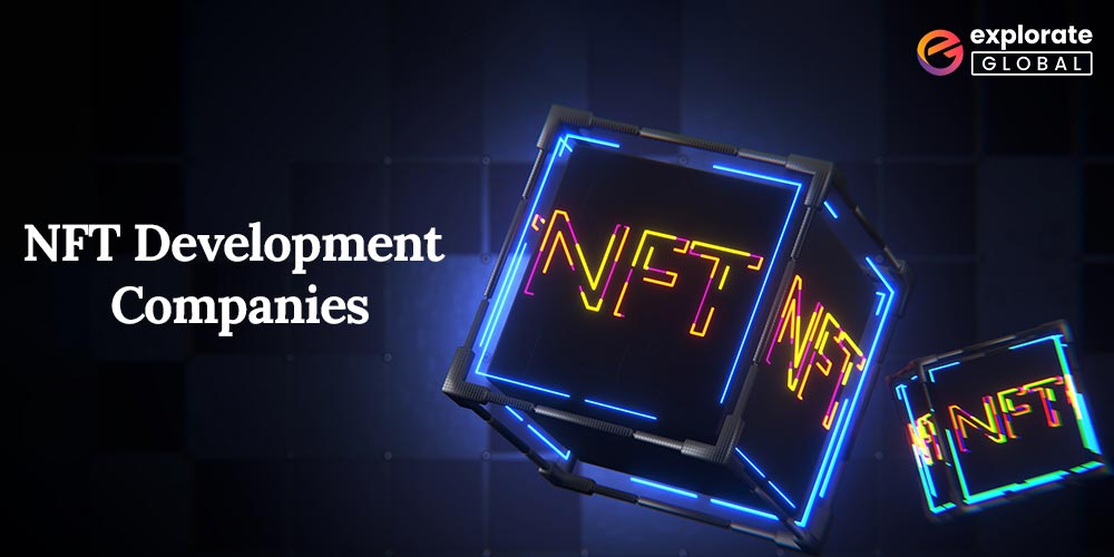 Top 7 Best NFT Development Companies in 2023