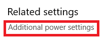 Click on Additional power settings