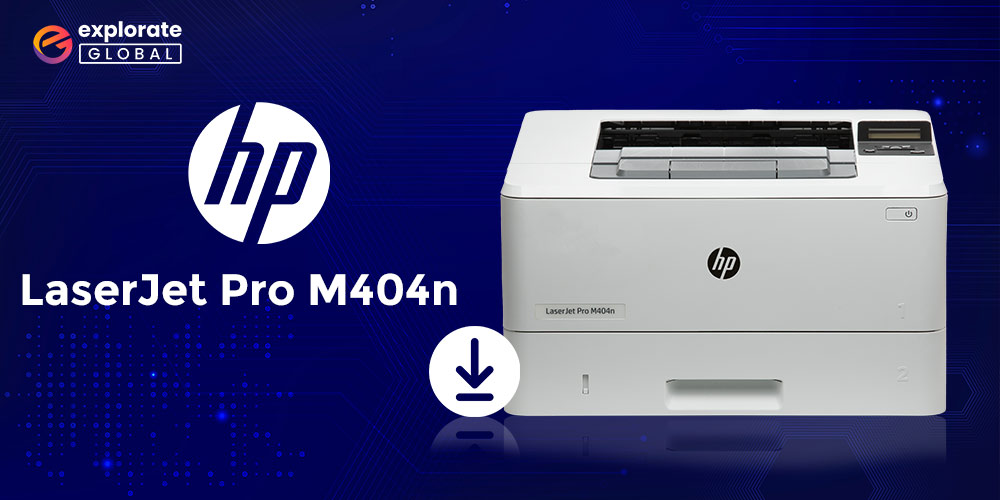 How to Download, Install, and Update HP LaserJet Pro M404n Drivers