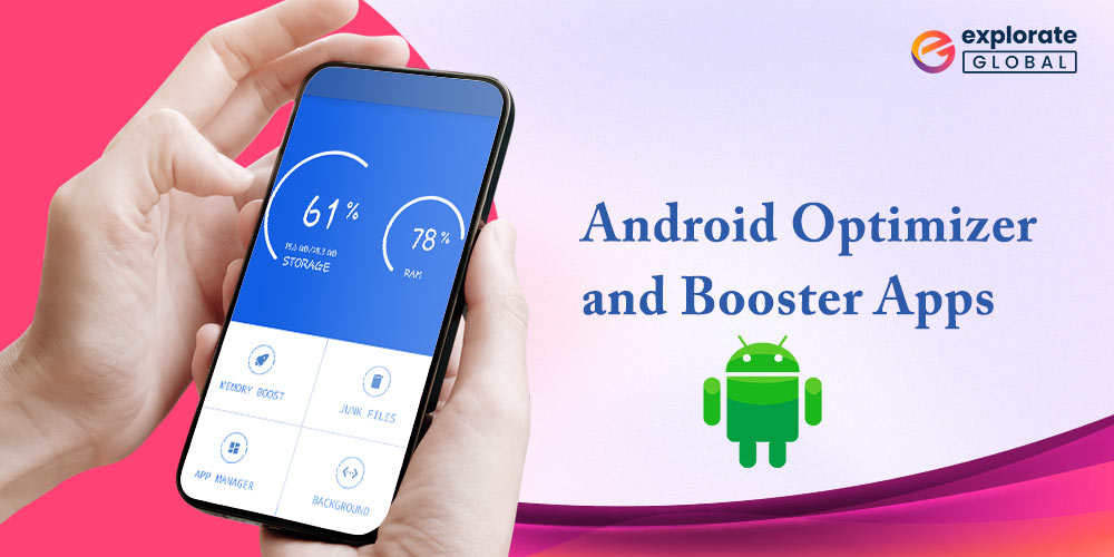 Best Android Optimizer and Booster Apps in 2023
