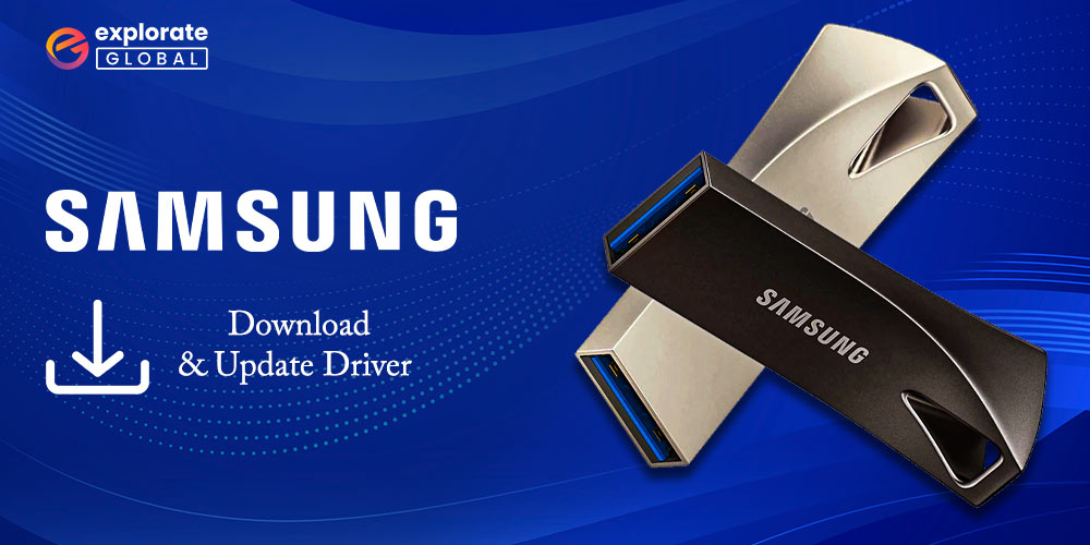 Samsung USB Driver Download, Install, and Update