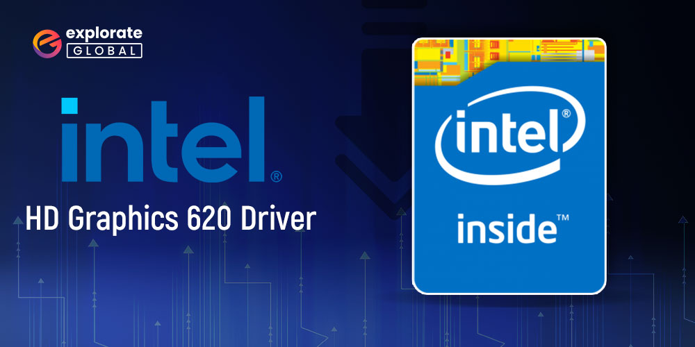 Intel HD Graphics 620 Driver Download & Update