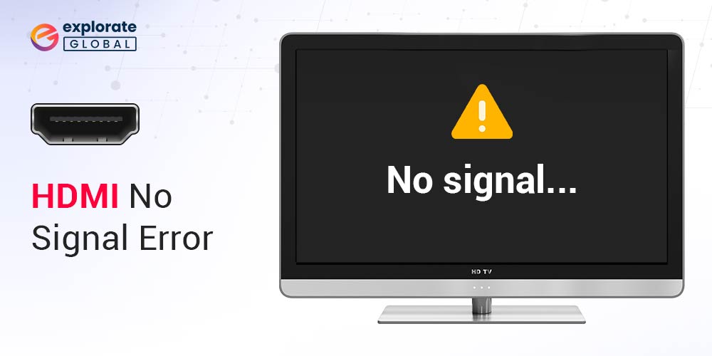 4 Ways to Fix HDMI No Signal Error in Windows Pc