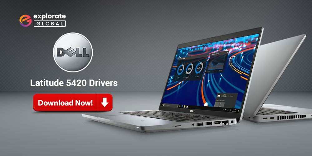 Dell Latitude 5420 Drivers Download for Windows 10/11