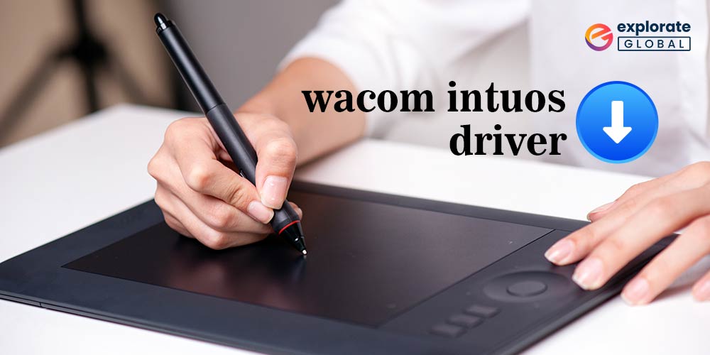 Download & Install Wacom Intuos Driver For Windows PC