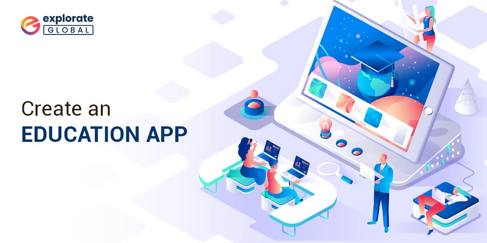 How to Create an Education App: Complete Guide