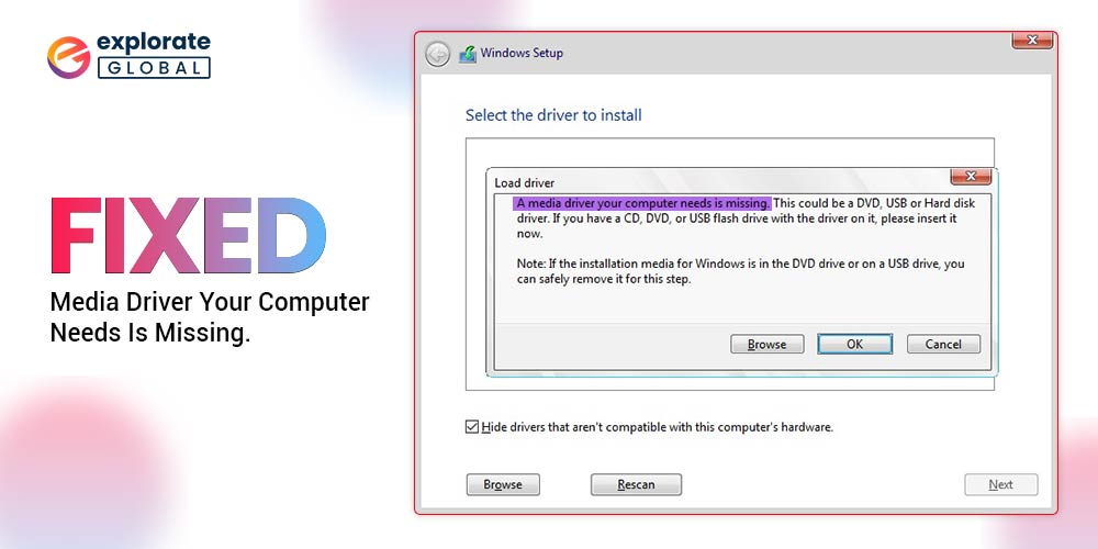 How to Solve Media Driver Your Computer Needs Is Missing Error