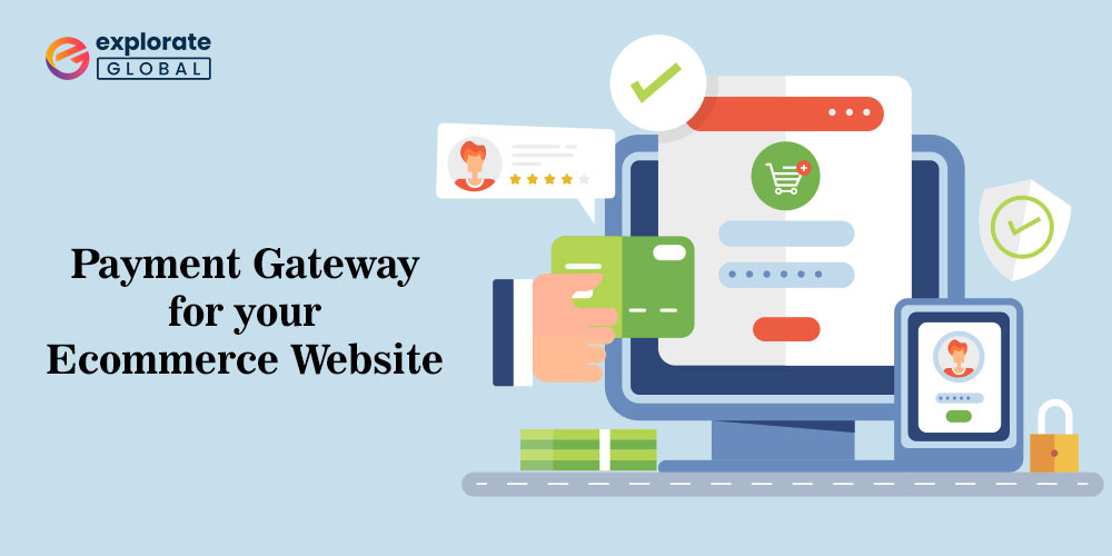 How to Choose Payment Gateway For Your Ecommerce Website