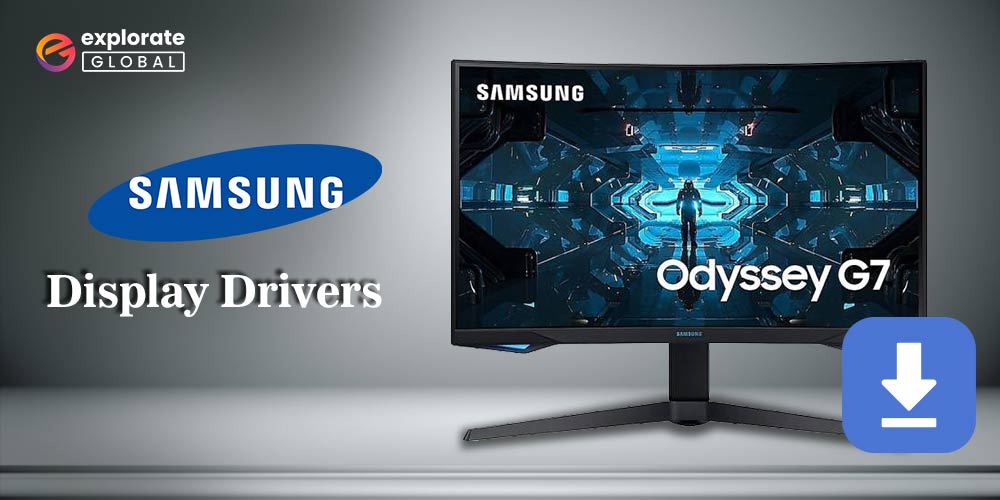 Samsung Display Drivers Download for Windows 11,10