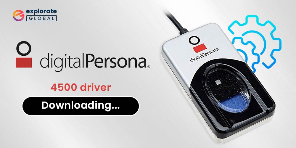Digital Persona 4500 Driver Download and Install